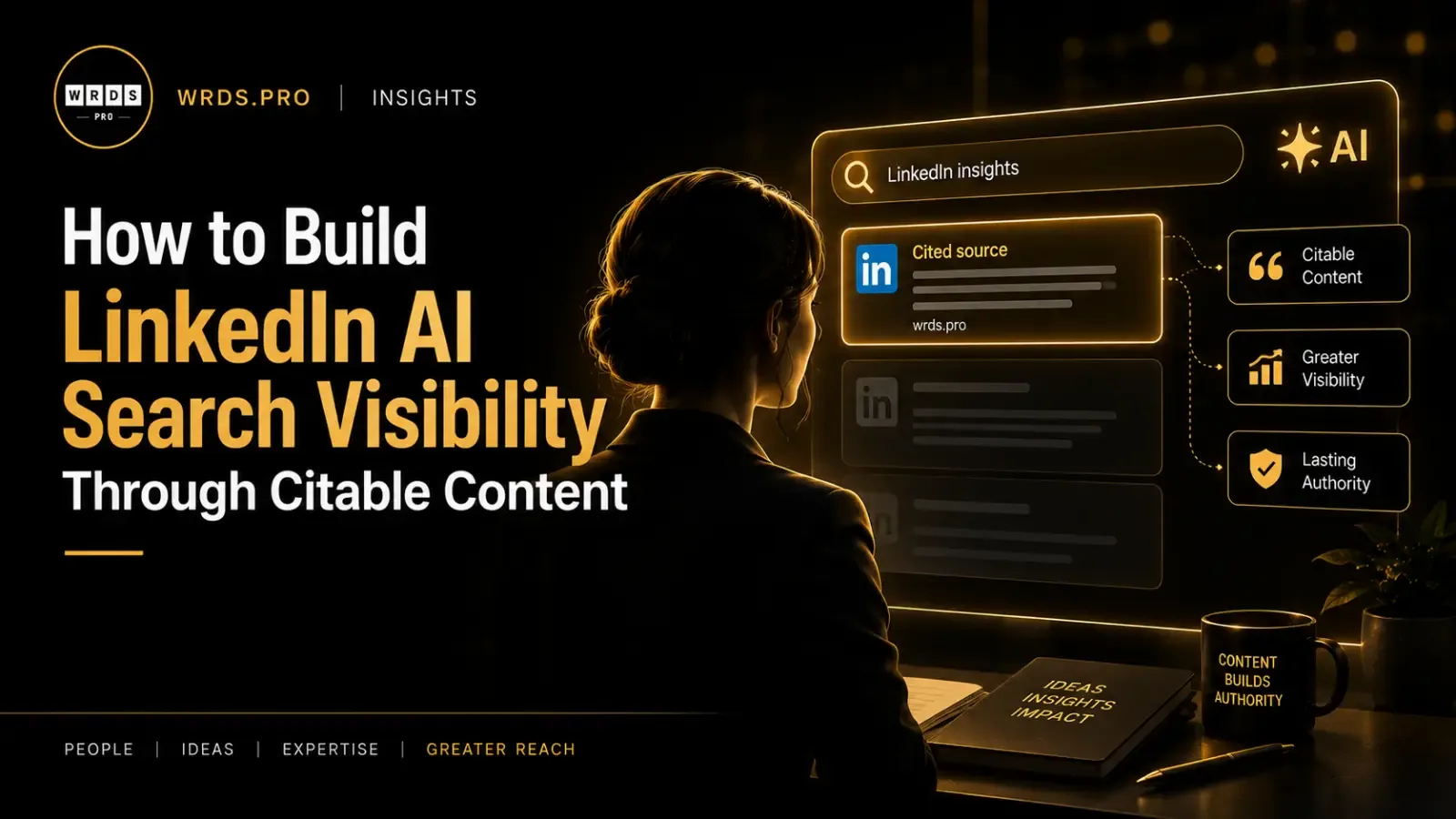 How to build LinkedIn AI search visibility through citable content